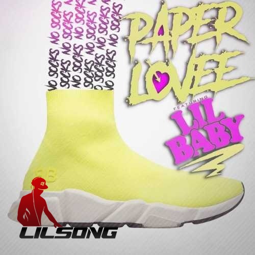 Paper Lovee Ft. Lil Baby - No Socks